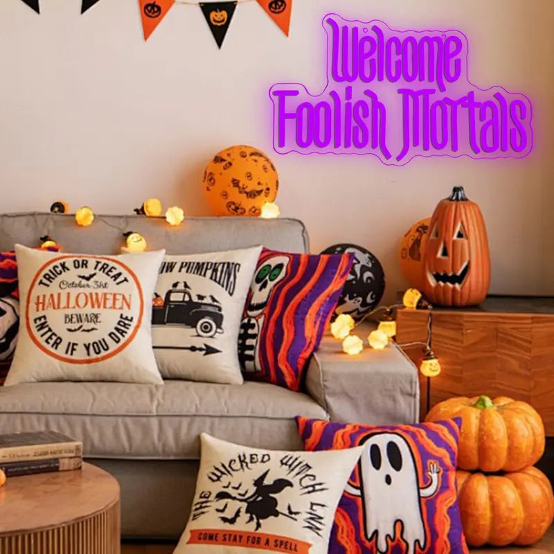 Welcome Foolish Mortals Neon Sign